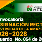 Universidad de la Amazonia abre proceso para designación de nuevo Rector 2026-2028